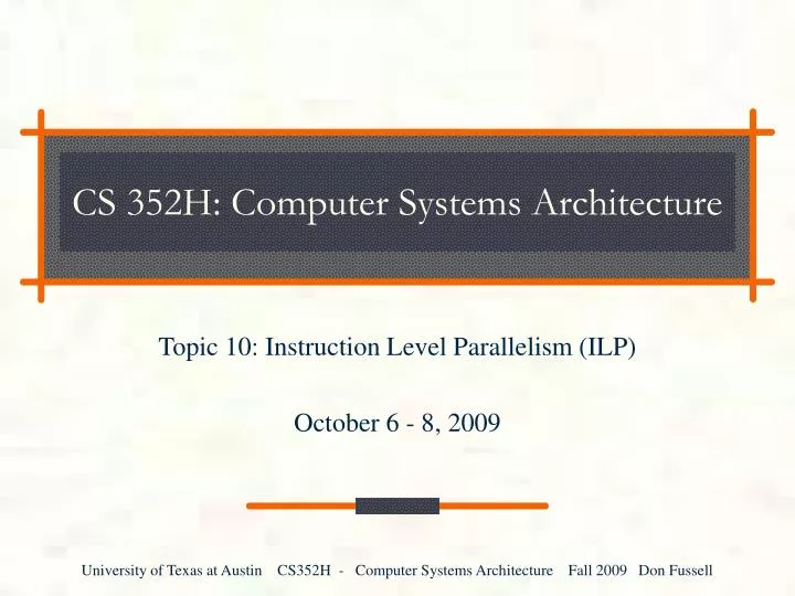 cs 352h computer systems architecture