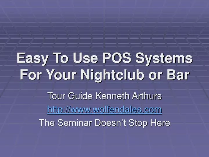 easy to use pos systems for your nightclub or bar