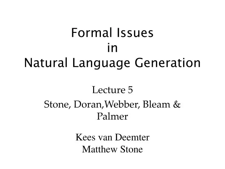 formal issues in natural language generation