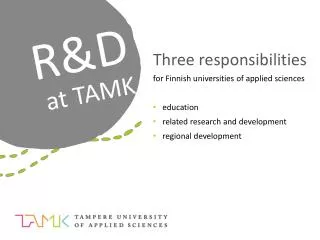 R&amp;D at TAMK