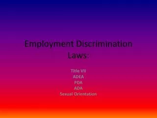 Employment Discrimination Laws:
