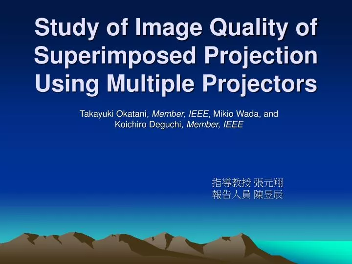 study of image quality of superimposed projection using multiple projectors