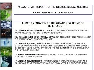 IMPLEMENTATION OF THE WGAAP NEW TERMS OF REFERENCE