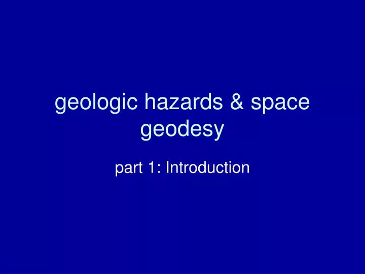 geologic hazards space geodesy
