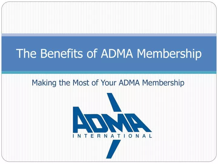 the benefits of adma membership