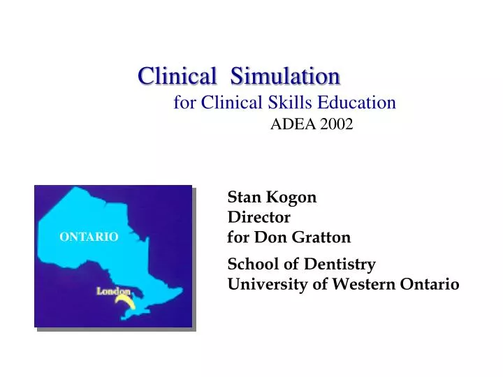 clinical simulation for clinical skills education adea 2002