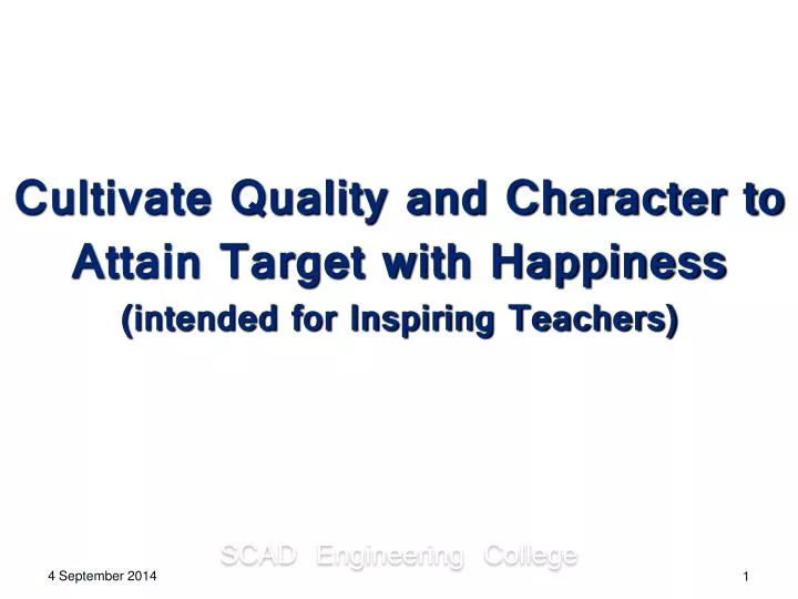 cultivate quality and character to attain target with happiness intended for inspiring teachers