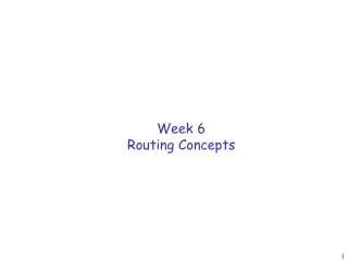 week 6 routing concepts