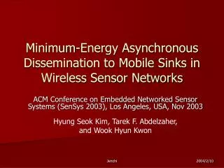Minimum-Energy Asynchronous Dissemination to Mobile Sinks in Wireless Sensor Networks
