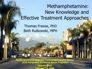 Methamphetamine: New Knowledge and Effective Treatment Approaches