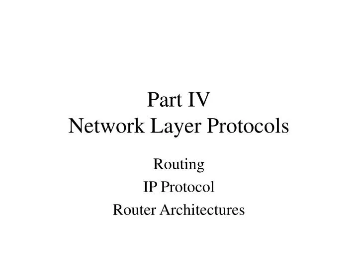 part iv network layer protocols