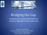 Empowering Caregivers: Real-Time Access to Aggregate Patient Safety Data for Improved Outcomes - slide 1