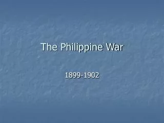 The Philippine War
