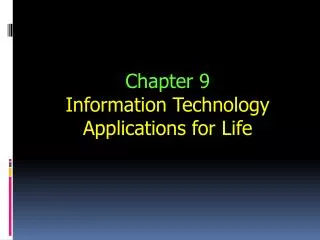 Chapter 9 Information Technology Applications for Life