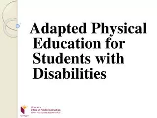 Adapted Physical Education for Students with Disabilities
