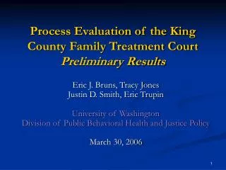 Process Evaluation of the King County Family Treatment Court Preliminary Results