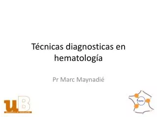 t cnicas diagnosticas en hematolog a