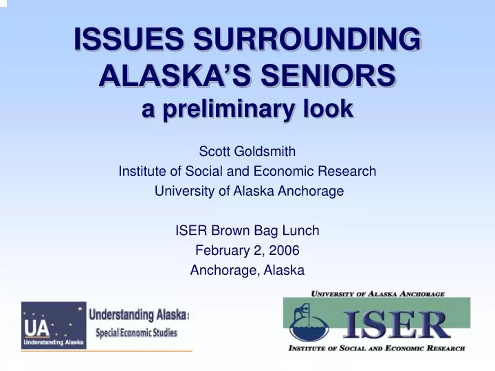 issues surrounding alaska s seniors a preliminary look