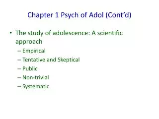 Chapter 1 Psych of Adol (Cont’d)