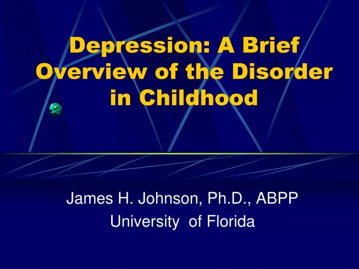 depression a brief overview of the disorder in childhood