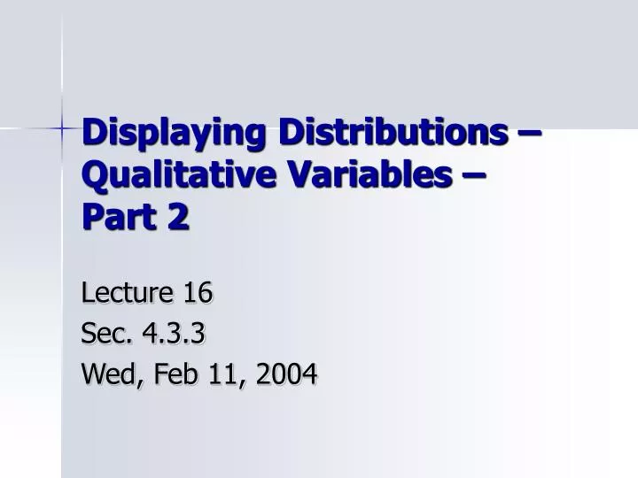 displaying distributions qualitative variables part 2