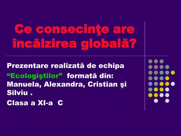 ce consecin e are nc lzirea global