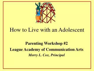How to Live with an Adolescent