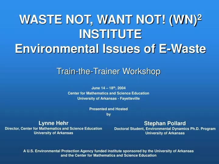waste not want not wn 2 institute environmental issues of e waste