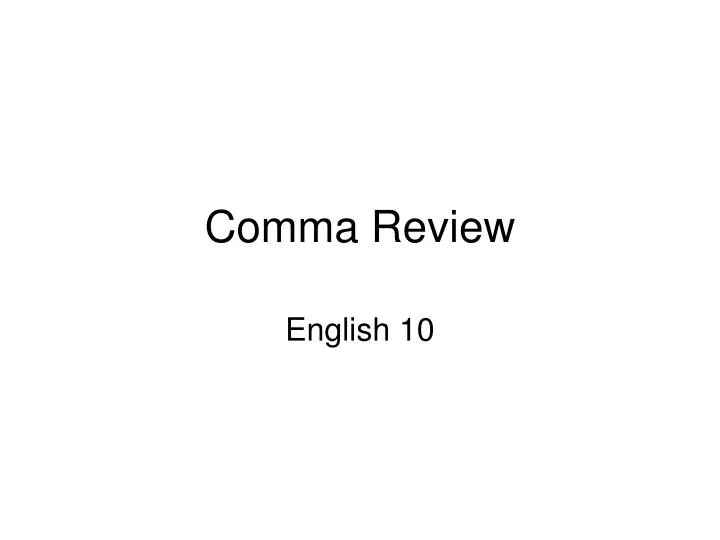 comma review