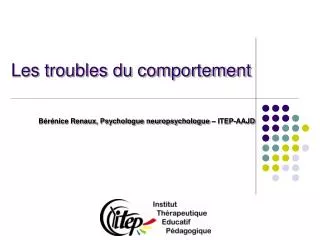 les troubles du comportement
