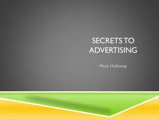 Secrets To Advertising