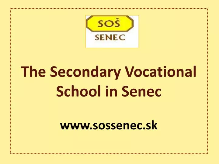 the secondary vocational school in senec www sossenec sk