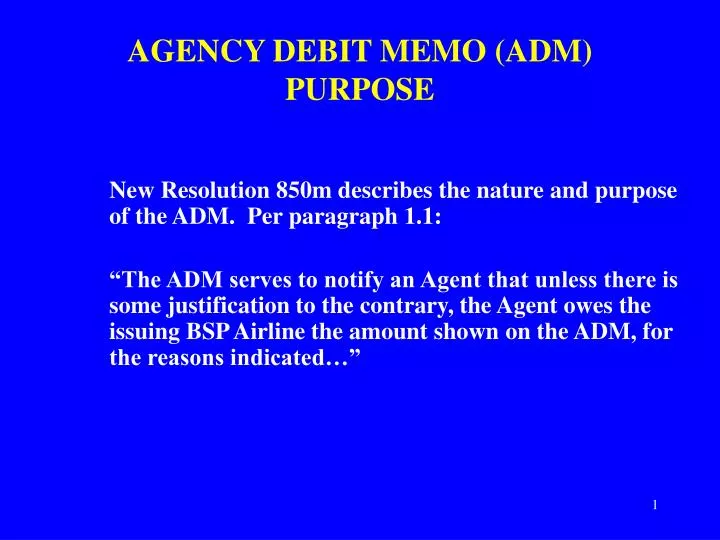 agency debit memo adm purpose