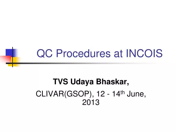qc procedures at incois
