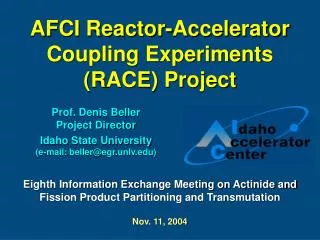 AFCI Reactor-Accelerator Coupling Experiments (RACE) Project