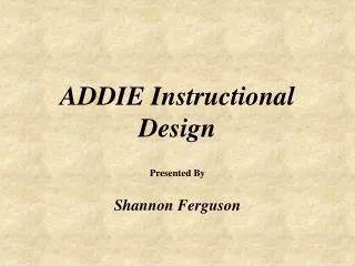 ADDIE Instructional Design