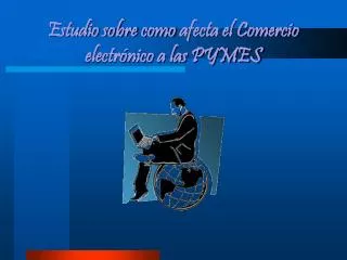 estudio sobre como afecta el comercio electr nico a las pymes