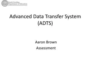 Advanced Data Transfer System (ADTS)