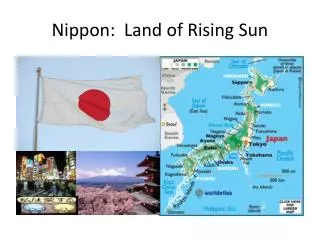 Nippon: Land of Rising Sun