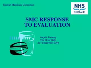 SMC RESPONSE TO EVALUATION