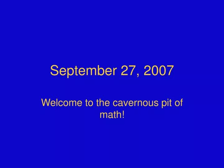 september 27 2007