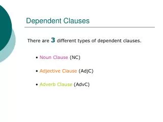 Dependent Clauses