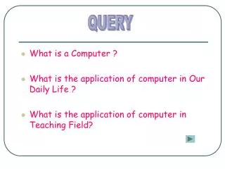 What is a Computer ? What is the application of computer in Our Daily Life ?