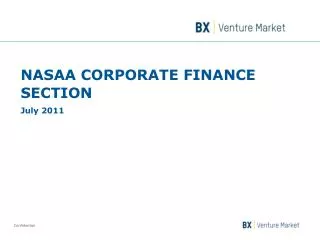 NASAA CORPORATE FINANCE SECTION July 2011