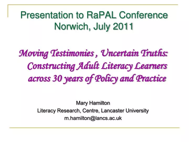 presentation to rapal conference norwich july 2011