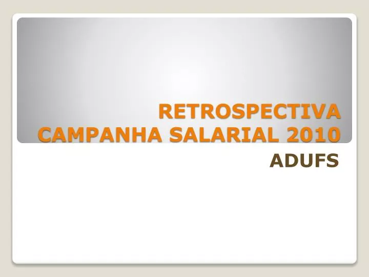 retrospectiva campanha salarial 2010