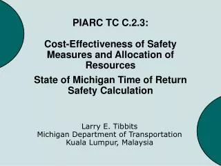 PIARC TC C.2.3: Cost-Effectiveness of Safety Measures and Allocation of Resources
