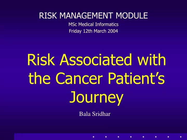 risk associated with the cancer patient s journey