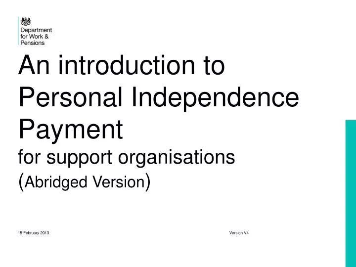 an introduction to personal independence payment for support organisations abridged version