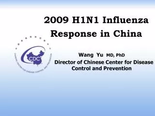 2009 H1N1 Influenza Response in China